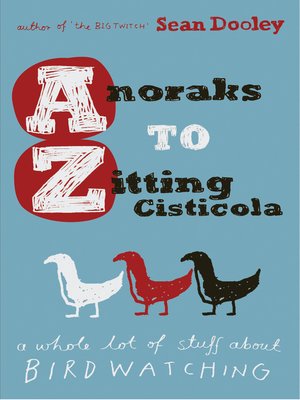 cover image of Anoraks to Zitting Cisticola